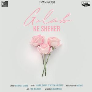 Gulaab Ke Sheher (Single)