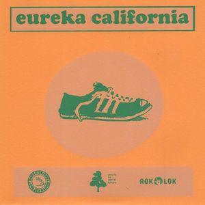 Eureka California / Good Grief (EP)