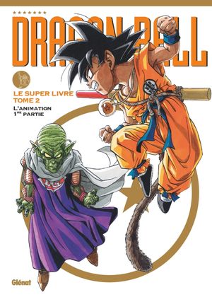 Dragon Ball - Le super livre, tome 2