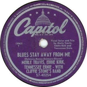 Blues Stay Away From Me (Single)