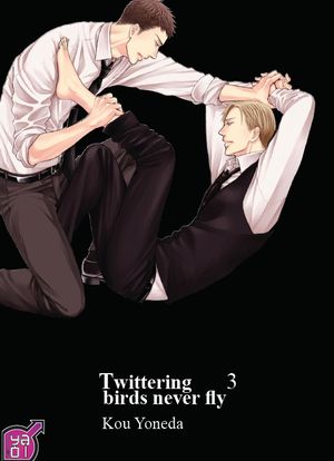 Twittering Birds Never Fly, tome 3