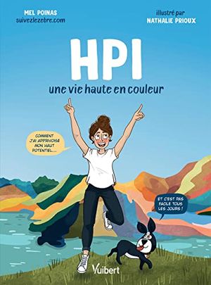 HPI : Une vie haute en couleur