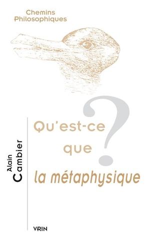 Qu'est-ce que la métaphysique ?