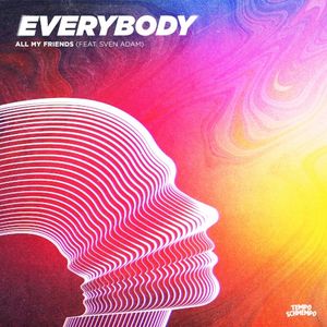 All My Friends (Single)