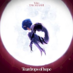 Teardrops of hope (Single)