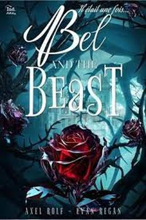 Bel and the Beast