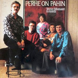 Perhe on pahin