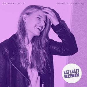 Might Not Like Me (Kat Krazy remix)