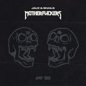 Motherfuckers (Single)