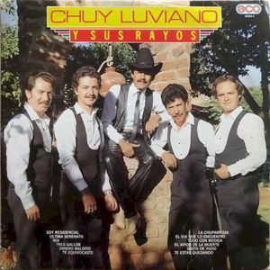 Chuy Luviano y sus Rayos