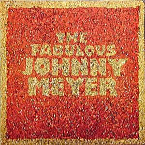 The Fabulous Johnny Meyer