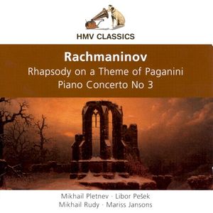Piano Concerto No. 3 / Rhapsody on a Theme of Paganini