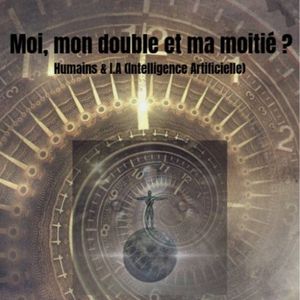 Moi, mon double et ma moitié ?, tome 2