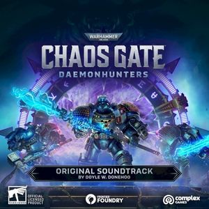 Warhammer 40,000: Chaos Gate - Daemonhunters Original Soundtrack (OST)