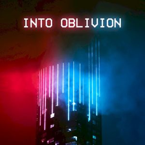 Into Oblivion