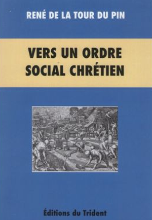 Vers un ordre social chrétien