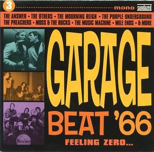 Garage Beat '66, Volume 3: Feeling Zero...