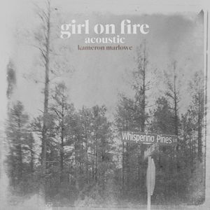 Girl On Fire (Acoustic) (Single)