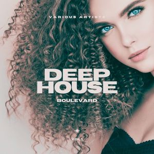 Deep‐House Boulevard, Vol. 1