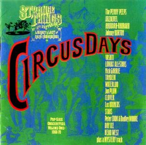 Circus Days, Volume 1 & 2: UK Pop-Sike Obscurities 1966-1970