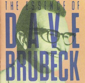 The Essence of Dave Brubeck
