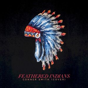 Feathered Indians (Single)