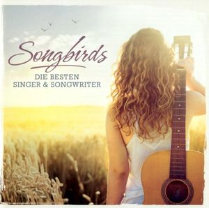 Songbirds: Die besten Singer & Songwriter