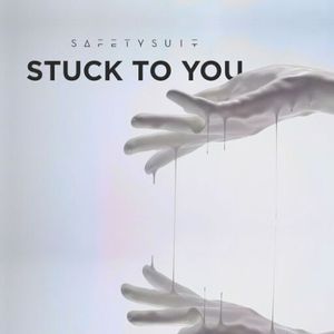 Stuck to You (Single)