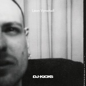 DJ-Kicks: Leon Vynehall