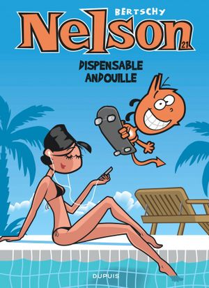 Dispensable andouille - Nelson, tome 21