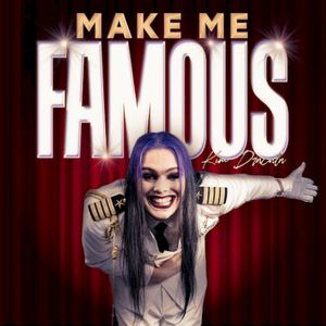 Make Me Famous (Single)