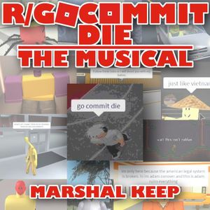 Go Commit Die: The Musical (Single)