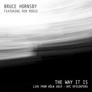 The Way It Is (Live from Köln 2019 - NYC Epicenters) (Single)