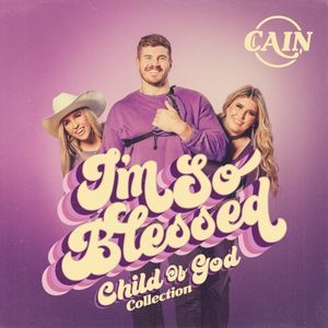 I'm So Blessed (Child of God Collection) (EP)