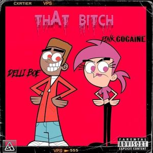 That Bitch (Single)