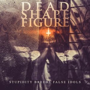 Stupidity Breeds False Idols (Single)