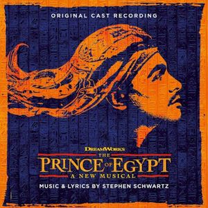 The Prince of Egypt: A New Musical: Original Cast Recording (OST)
