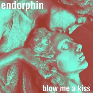 Blow Me a Kiss (Single)