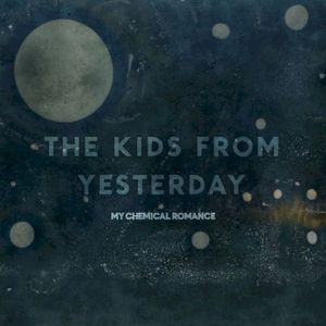 The Kids From Yesterday (Single)