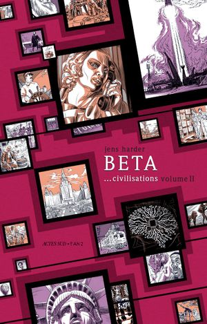Beta... Civilisations volume II - Alpha Beta Gamma, tome 3