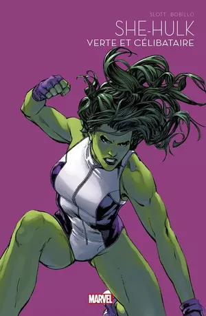 She-Hulk : Verte et célibataire - Marvel Super-héroïnes, tome 3