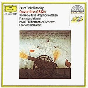 Tchaikovsky: Ouvertüre «1812» / Romeo und Julia / Capriccio italien / Francesca da Rimini