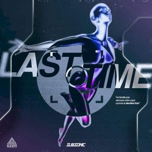 Last Time (Single)