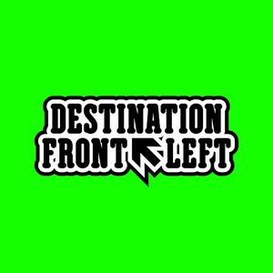 Destination Front Left