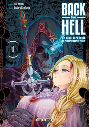 Back from Hell, tome 1