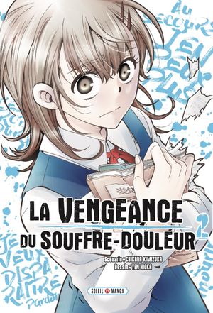 La Vengeance du souffre-douleur, tome 2