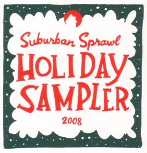 Suburban Sprawl Holiday Sampler 2008