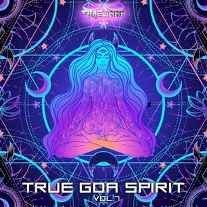 True Goa Spirit, Vol. 7 (Dj mix)