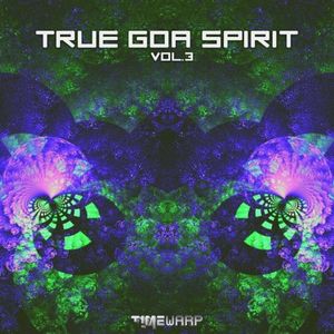 True Goa Spirit, Vol. 3