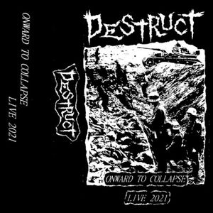 Onward to Collapse: Live 2021 (Live)